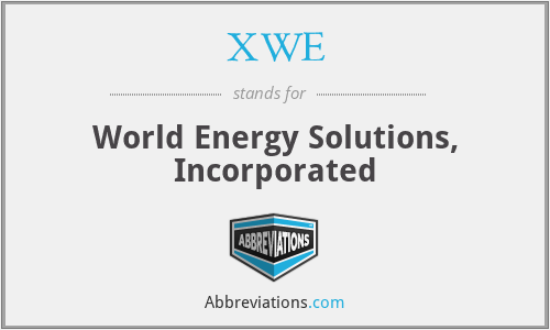 XWE - World Energy Solutions, Incorporated