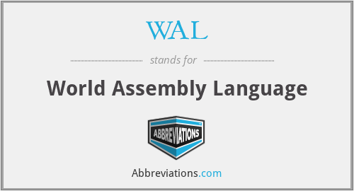 WAL - World Assembly Language