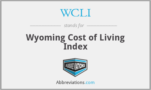 WCLI - Wyoming Cost of Living Index