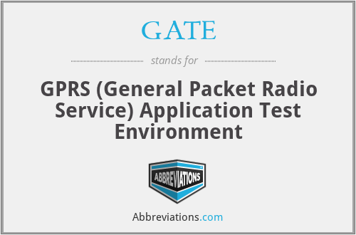 GATE - GPRS (General Packet Radio Service) Application Test Environment