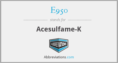 E950 - Acesulfame-K