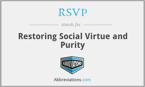 RSVP - Restoring Social Virtue and Purity