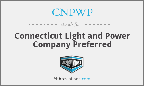 CNPWP - Connecticut Light and Power Company Preferred