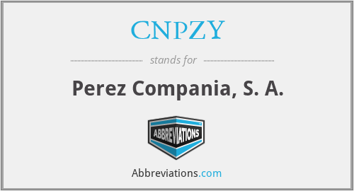CNPZY - Perez Compania, S. A.