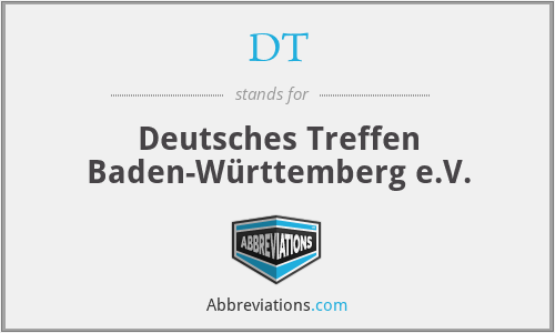 DT - Deutsches Treffen Baden-Württemberg e.V.