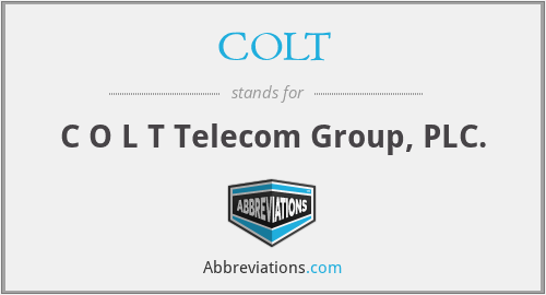 COLT - C O L T Telecom Group, PLC.