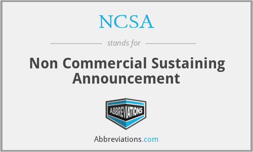 NCSA - Non Commercial Sustaining Announcement