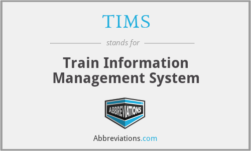 TIMS - Train Information Management System