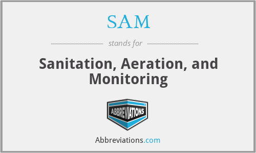 SAM - Sanitation, Aeration, and Monitoring