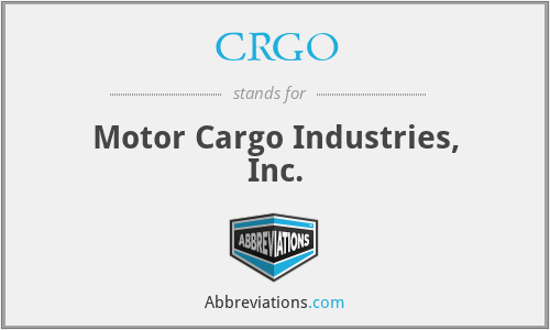 CRGO - Motor Cargo Industries, Inc.