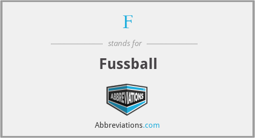 F - Fussball