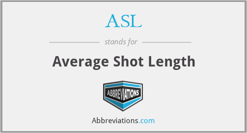 ASL - Average Shot Length