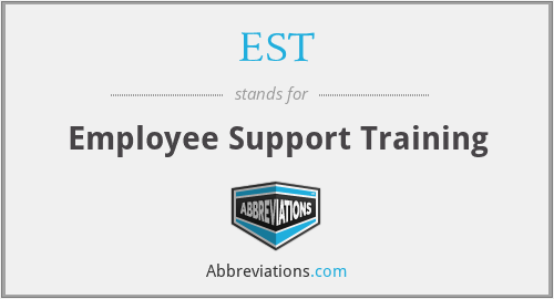 EST - Employee Support Training