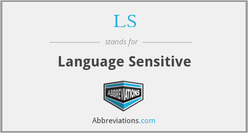 LS - Language Sensitive