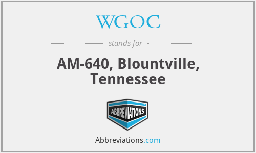 WGOC - AM-640, Blountville, Tennessee