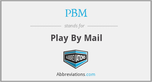 PBM - Play By Mail