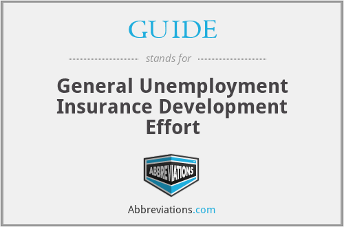 GUIDE - General Unemployment Insurance Development Effort