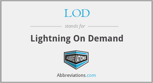 LOD - Lightning On Demand