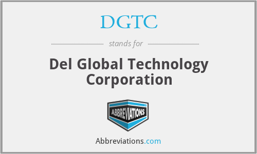 DGTC - Del Global Technology Corporation