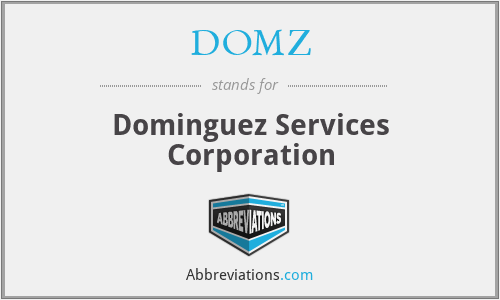 DOMZ - Dominguez Services Corporation