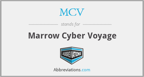 MCV - Marrow Cyber Voyage