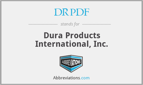 DRPDF - Dura Products International, Inc.