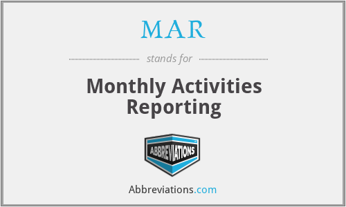 MAR - Monthly Activities Reporting