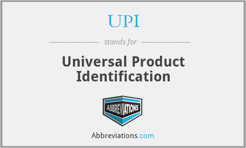 UPI - Universal Product Identification