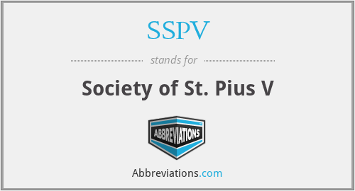 SSPV - Society of St. Pius V