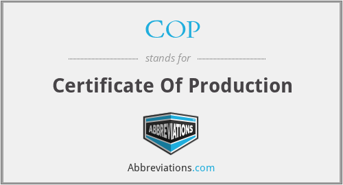COP - Certificate Of Production