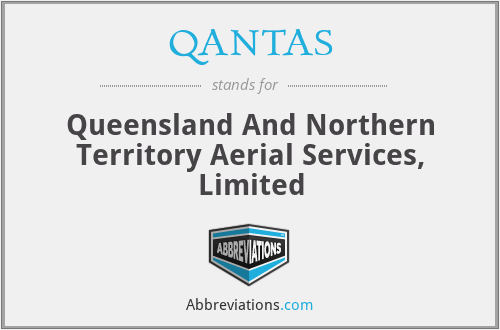 QANTAS - Queensland And Northern Territory Aerial Services, Limited