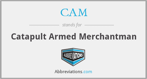 CAM - Catapult Armed Merchantman