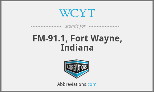 WCYT - FM-91.1, Fort Wayne, Indiana