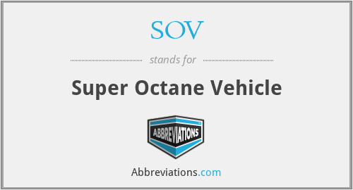 SOV - Super Octane Vehicle