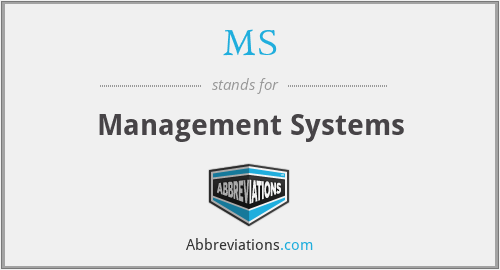 MS - Management Systems
