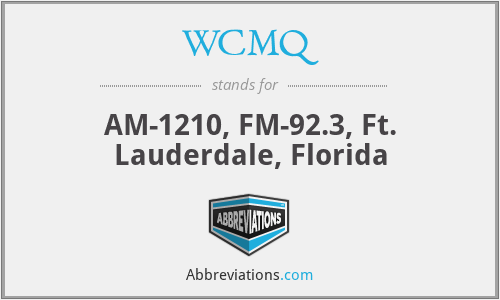 WCMQ - AM-1210, FM-92.3, Ft. Lauderdale, Florida