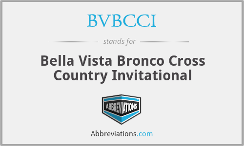 BVBCCI - Bella Vista Bronco Cross Country Invitational