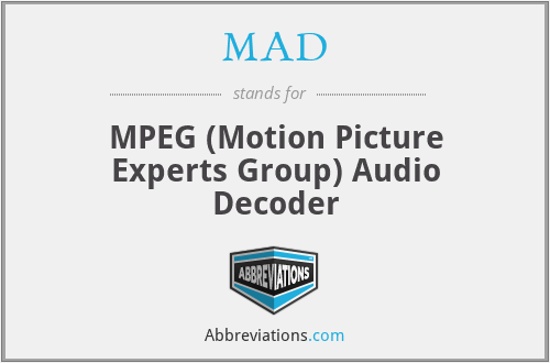MAD - MPEG (Motion Picture Experts Group) Audio Decoder