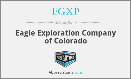 EGXP - Eagle Exploration Company of Colorado