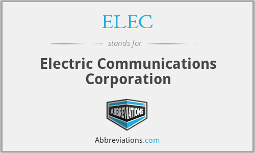 ELEC - Electric Communications Corporation