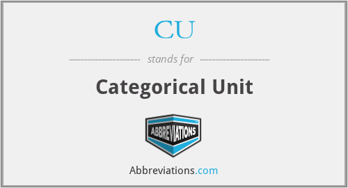 CU - Categorical Unit