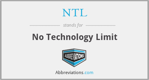 NTL - No Technology Limit