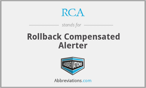 RCA - Rollback Compensated Alerter