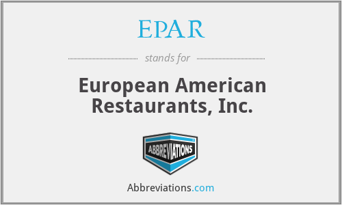 EPAR - European American Restaurants, Inc.