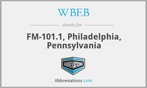 WBEB - FM-101.1, Philadelphia, Pennsylvania