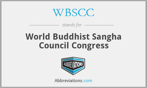 WBSCC - World Buddhist Sangha Council Congress