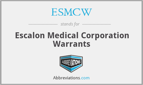 ESMCW - Escalon Medical Corporation Warrants