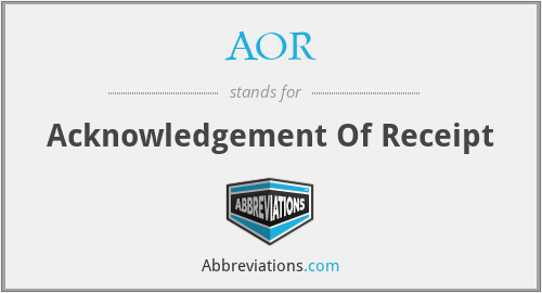 AOR - Acknowledgement Of Receipt