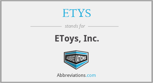 ETYS - EToys, Inc.