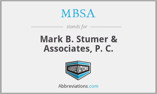 MBSA - Mark B. Stumer & Associates, P. C.